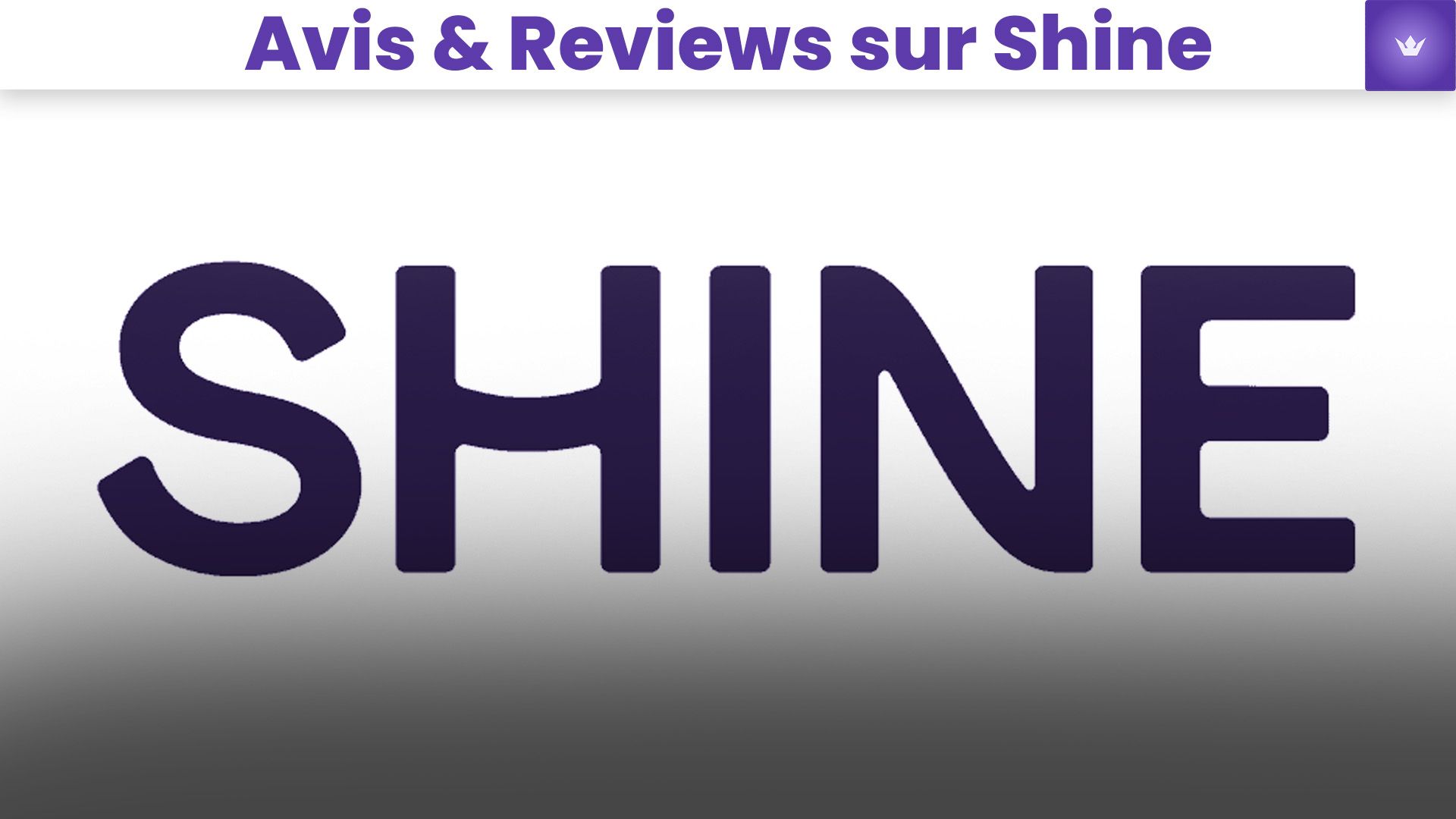 Avis Shine 2025 : La Plateforme Bancaire Révolutionnaire pour Entrepreneurs