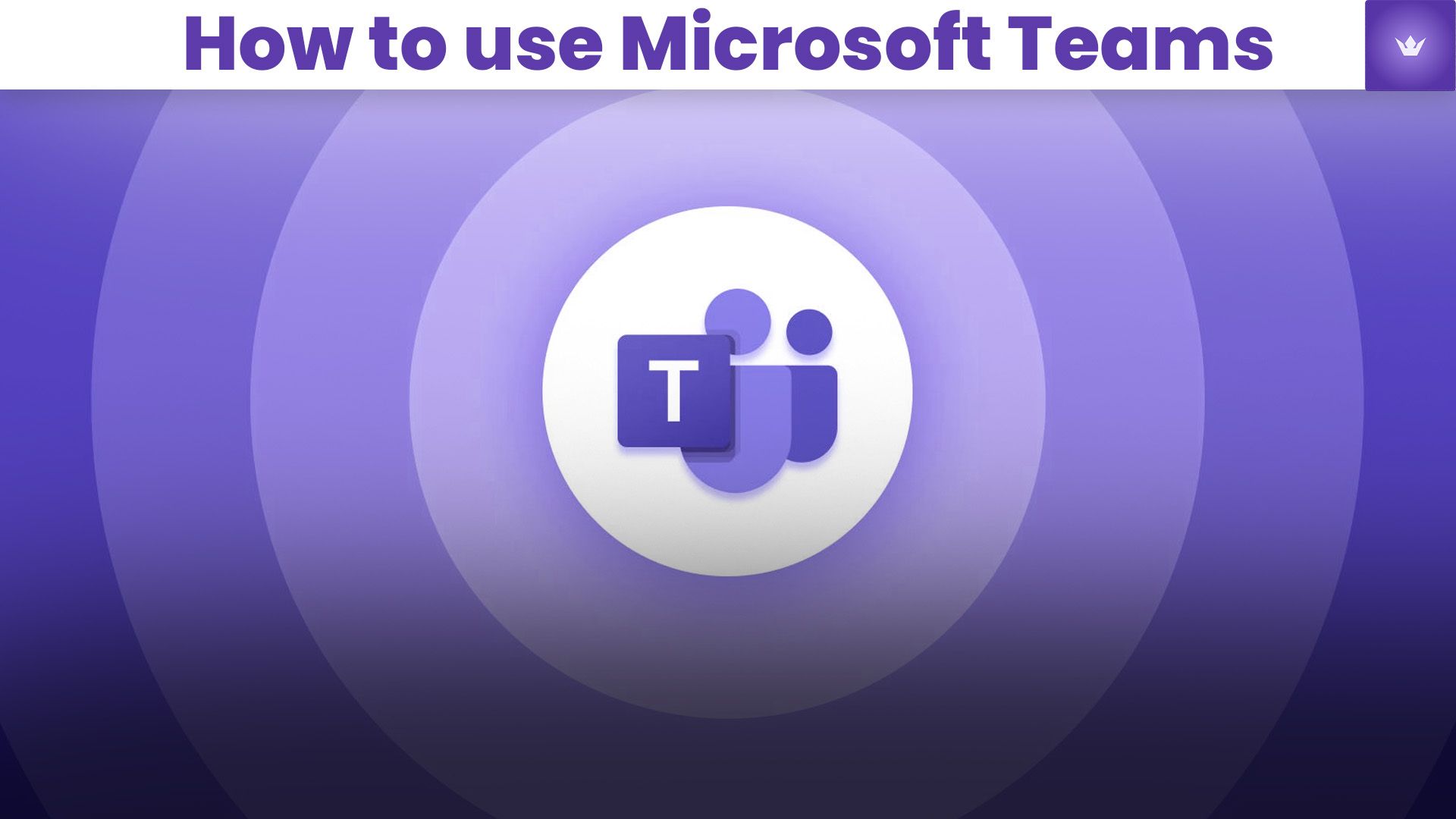 How to Use Microsoft Teams in 2025: A Comprehensive Guide