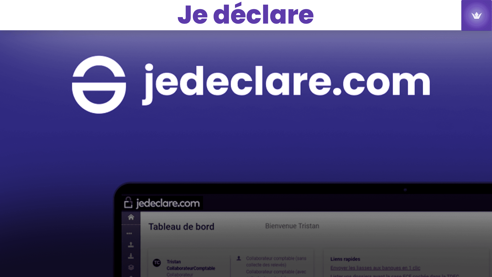 Je déclare : Guide complet pour simplifier vos déclarations en ligne en 2025