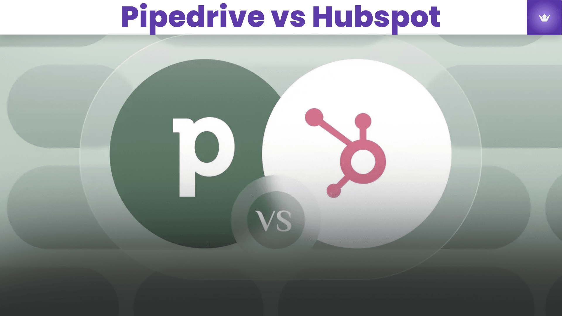 Pipedrive vs HubSpot: Which CRM Software Should You Choose in 2025?
