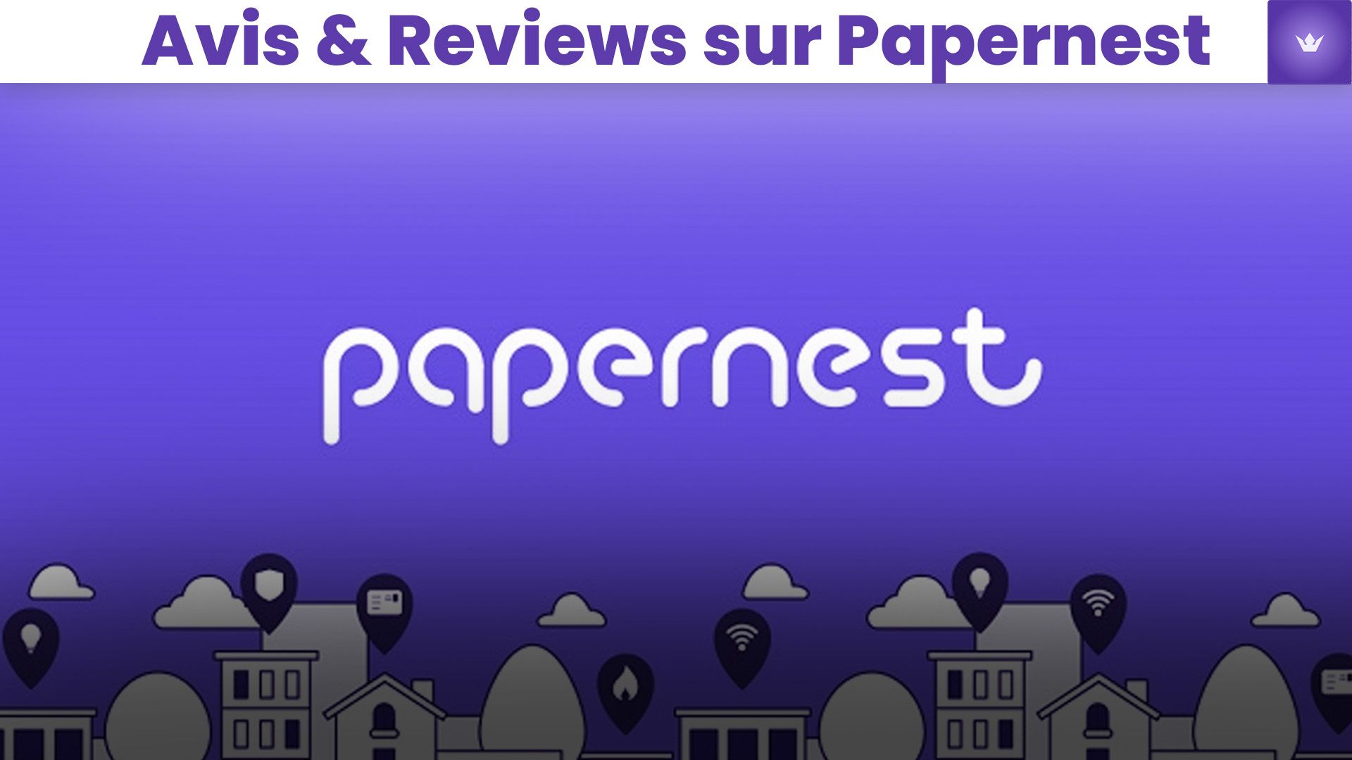 Avis Papernest 2025 : Le Comparateur de Contrats Incontournable