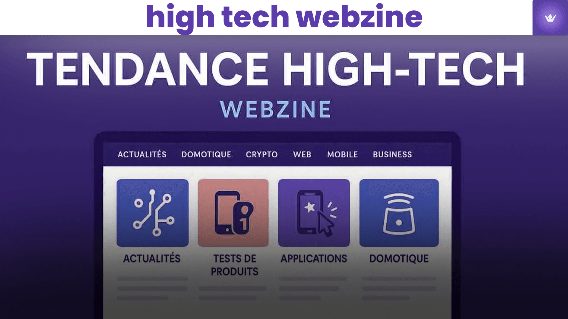Tendances High-Tech : Le Webzine Incontournable de 2025